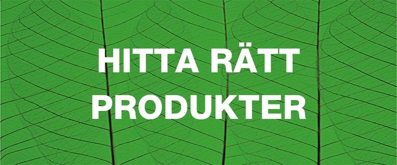 HITTA RÄTT PRODUKTER